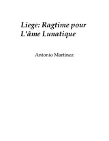 Liege: Ragtime for the Whimsical Soul