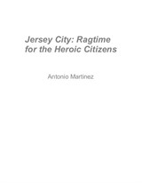 Jersey City : Ragtime for the Heroic Citizens