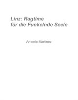 Linz: Ragtime for the Scintillescent Soul